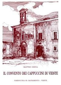 Il Convento dei Cappuccini a Vieste